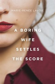 A boring wife settles the score cover image