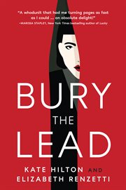 Bury the Lead : Quill and Packet Mystery cover image