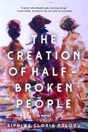 The Creation of Half-Broken People cover image