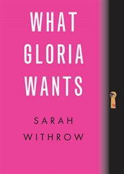 What Gloria wants cover image