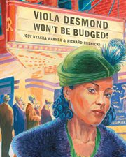 Viola Desmond won't be budged! cover image