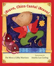 ¡Bravo, Chico Canta! ¡Bravo! cover image