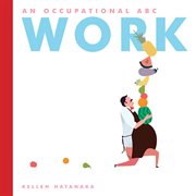 Work: an occupational ABC cover image