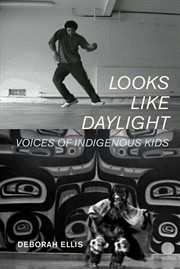 Looks like daylight voices of indigenous kids cover image