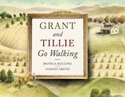 Grant and Tillie go walking cover image
