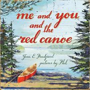 Me and you and the red canoe cover image