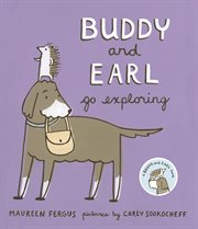 Buddy and Earl go exploring cover image