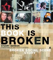 This book is broken a broken social scene story cover image