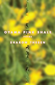 Oyama pink shale : poems cover image