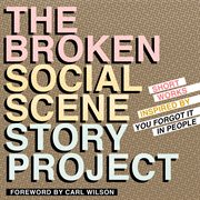 The broken social scene story project short works inspired by you forgot it in people cover image