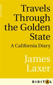 Travels through the golden state a California diary cover image