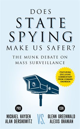 Cover image for Does State Spying Make Us Safer?