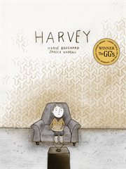 Harvey : how I became invisible cover image