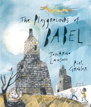 The playgrounds of Babel cover image