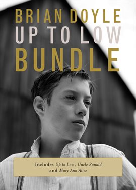 Cover image for The Brian Doyle Up to Low Bundle