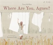 Where are you, Agnes? cover image