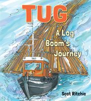 Tug : a log boom's journey cover image