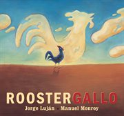 Rooster = : Gallo cover image