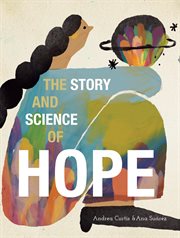 The Story and Science of Hope cover image