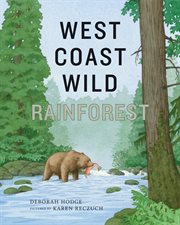West Coast Wild Rainforest : West Coast Wild cover image