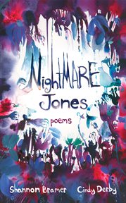 Nightmare Jones : Poems cover image