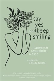 Say Yes and Keep Smiling cover image