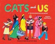 Cats and Us : A Ten-Thousand-Year Fascination cover image
