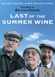 Last of the summer wine : the best scenes, jokes and one-liners cover image