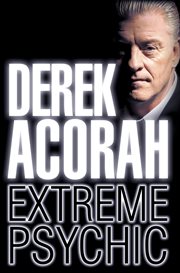 Derek Acorah : extreme psychic cover image