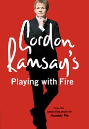 Gordon Ramsay's playing with fire cover image