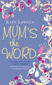 Mum's the Word cover image