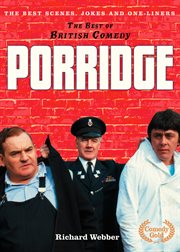 Porridge : the best scenes, jokes and one-liners cover image