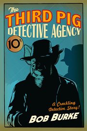 The Third Pig Detective Agency cover image