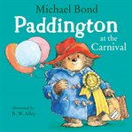 Paddington at the carnival cover image