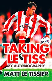 Taking Le Tiss : my autobiography cover image