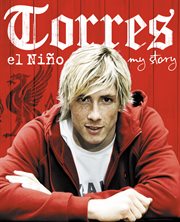 Torres : el Niño : my story cover image