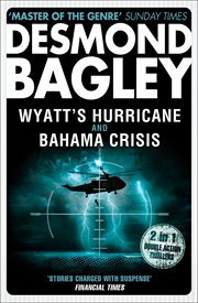 Wyatt's hurricane ; : and, Bahama crisis cover image