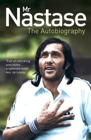 Mr nastase : the autobiography cover image