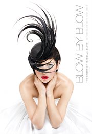Blow by Blow : the story of Isabella Blow cover image