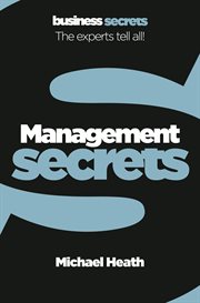 Management secrets : the experts tell all! cover image