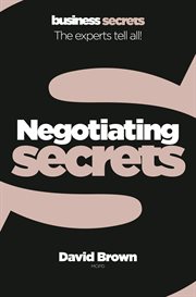 Negotiating secrets : the experts tell all! cover image