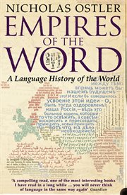 Empires of the word : a language history of the world cover image