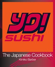 YO Sushi: The Japanese Cookbook : The Japanese Cookbook cover image