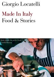 Made in Italy: Food and Stories : Food and Stories cover image