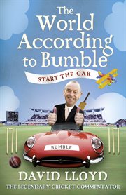 The world according to Bumble : start the car cover image