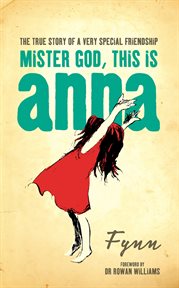 Mister God, this is Anna cover image