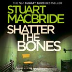 Shatter the bones cover image