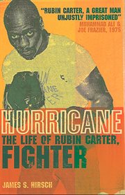 Hurricane : the life of Rubin Carter, fighter cover image