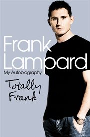 Totally Frank : my autobiography cover image