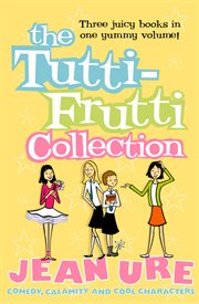 The tutti-frutti collection cover image